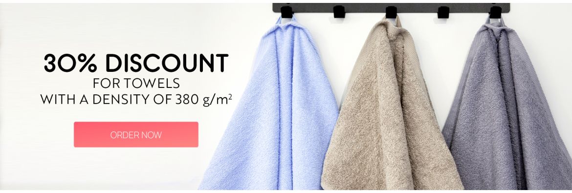 30% discount for towels with a density of 380 g/m2 / desktop